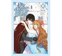 Why Raeliana Ended Up at the Duke's Mansion, Vol. 3: (WHY RAELIANA ENDED AT DUKES MANSION GN)