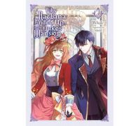Milcha - Why Raeliana Ended Up at the Duke's Mansion, Vol. 4: Volume 4 (WHY RAELIANA ENDED AT DUKES MANSION GN)