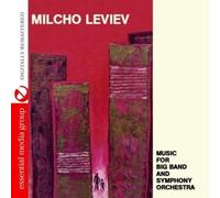 MILCHO LEVIEV - Music for Big Band & Symphony Orchestra