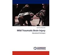 Mild Traumatic Brain Injury: Educational Techniques