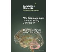 Mild Traumatic Brain Injury including Concussion