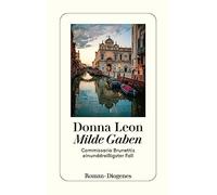 Donna Leon – Milde Gaben – Commissario Brunettis einunddreißigster Fall – Paperback