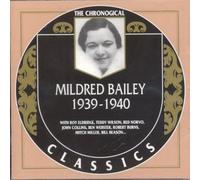 Mildred Bailey - Classics 1939 - 1940 [French Import]