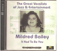Mildred Bailey - It Had To Be You [2xCD]