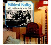 Mildred Bailey - With Paul Baron's Orchestra 1944