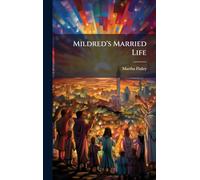 Mildred's Married Life