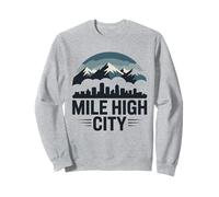 Mile High City Denver Skyline Colorado Sweatshirt