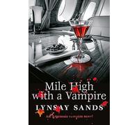 Mile High With a Vampire: Book Thirty-Three (Argeneau Vampire)
