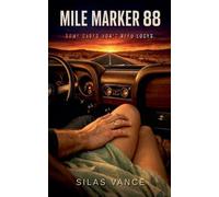 Mile Marker 88: 1 (The Velvet Cage Duet)