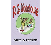 Mile & Psmith - From the Manor Wodehouse Collection, a selection from the early works of P. G. Wodehouse
