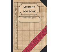 Mileage log book: compact and handy mileage book - all data you really need inclusive yearly mileage and expense summary - for business and private purposes