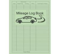 Mileage Log Book: Large 8.5" x 11" to Record Miles for Personal, Business, Ridesharing, Side Hustles, etc