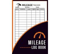Mileage Log Book: Simple Auto Travel Journal & Odometer Tracker for Cars, Trucks, and Delivery Drivers
