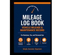 Mileage Log Book: Vehicle Mileage & Maintenance Record