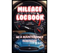 Mileage logbook as maintenance reminder 1: If you want to organize the maintenance time of the vehicle, this book makes it easy for you.
