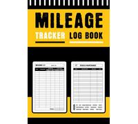 Mileage Tracker Log Book: Small Size Vehicle Mileage Logbook For Car Taxes, Perfect For Self-Employed, Business Or Personal Drivers.