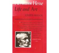 Mileck: Hermann Hesse: Life & Art (cloth): Life and Art