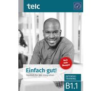 Milena Angioni Einfach gut Deutsch für die Integration B1.1. Inten (Paperback)