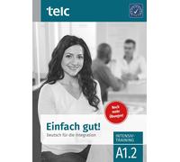Milena Angioni V Einfach gut. Deutsch für die Integration A1.2 Inte (Paperback)