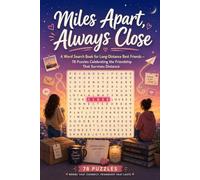 Miles Apart, Always Close: A Word Search Book for Long-Distance Best Friends - 78 Puzzles Celebrating the Friendship That Survives Distance