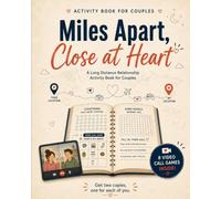 Miles Apart, Close at Heart: A Long Distance Relationship Activity Book for Couples with Word Search, Sudoku, Mazes, Video Call Games and Journal Prompts