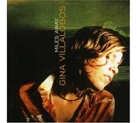 Miles Away by Gina Villalobos (2007-02-01)