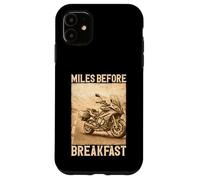 Miles Before Breakfast Motorcycle Adventure Design Case for iPhone 11