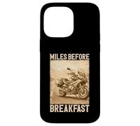 Miles Before Breakfast Motorcycle Adventure Design Case for iPhone 14 Pro Max