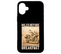 Miles Before Breakfast Motorcycle Adventure Design Case for iPhone 16 Plus