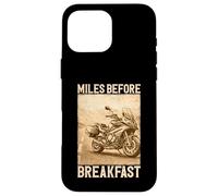 Miles Before Breakfast Motorcycle Adventure Design Case for iPhone 16 Pro Max