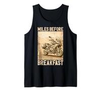 Miles Before Breakfast Motorcycle Adventure Design Tank Top