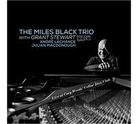 MILES BLACK TRIO WIT - LIVE AT CORY WEEDS' CELLAR JAZZ CLUB - New CD - R72z