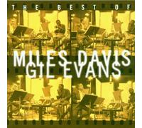 Miles Davis and Gil Evans - Best of