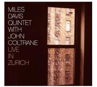 Miles Davis - And John Coltrane - Live in Zurich