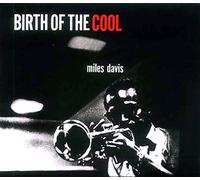 Miles Davis - Birth of the Cool