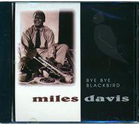 Miles Davis - Bye Bye Blackbird