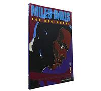 Miles Davis for Beginners: 54 (A Writers & Readers beginners documentary comic book)