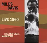 Miles Davis - Live 1960 - Manchester Free Trade Hall