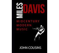 Miles Davis: MidCentury Modern Music