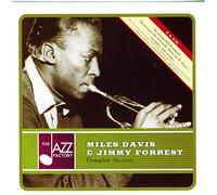 Miles Davis - Miles Davis and Jimmy Forrest Complete Sessions