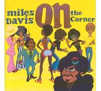 Miles Davis - On the Corner