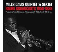 Miles Davis Quintet & Sextet - Radio Broadcasts 1958-59