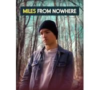 Miles From Nowhere