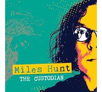 Miles Hunt - The Custodian