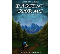 Miles Like Passing Storms: A Great Divide Novel