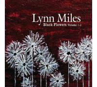Miles, Lynn - Black Flowers by Miles, Lynn (2010) Audio CD