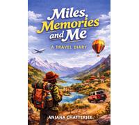 Miles , Memories and Me