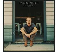 Miles Miller - Solid Gold