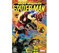 Miles Morales: Spider-Man by Cody Ziglar Vol. 3 - Gang War