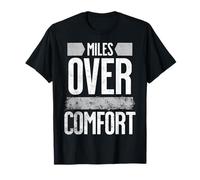 Miles Over Comfort Motorcycle Enthusiasts T-Shirt